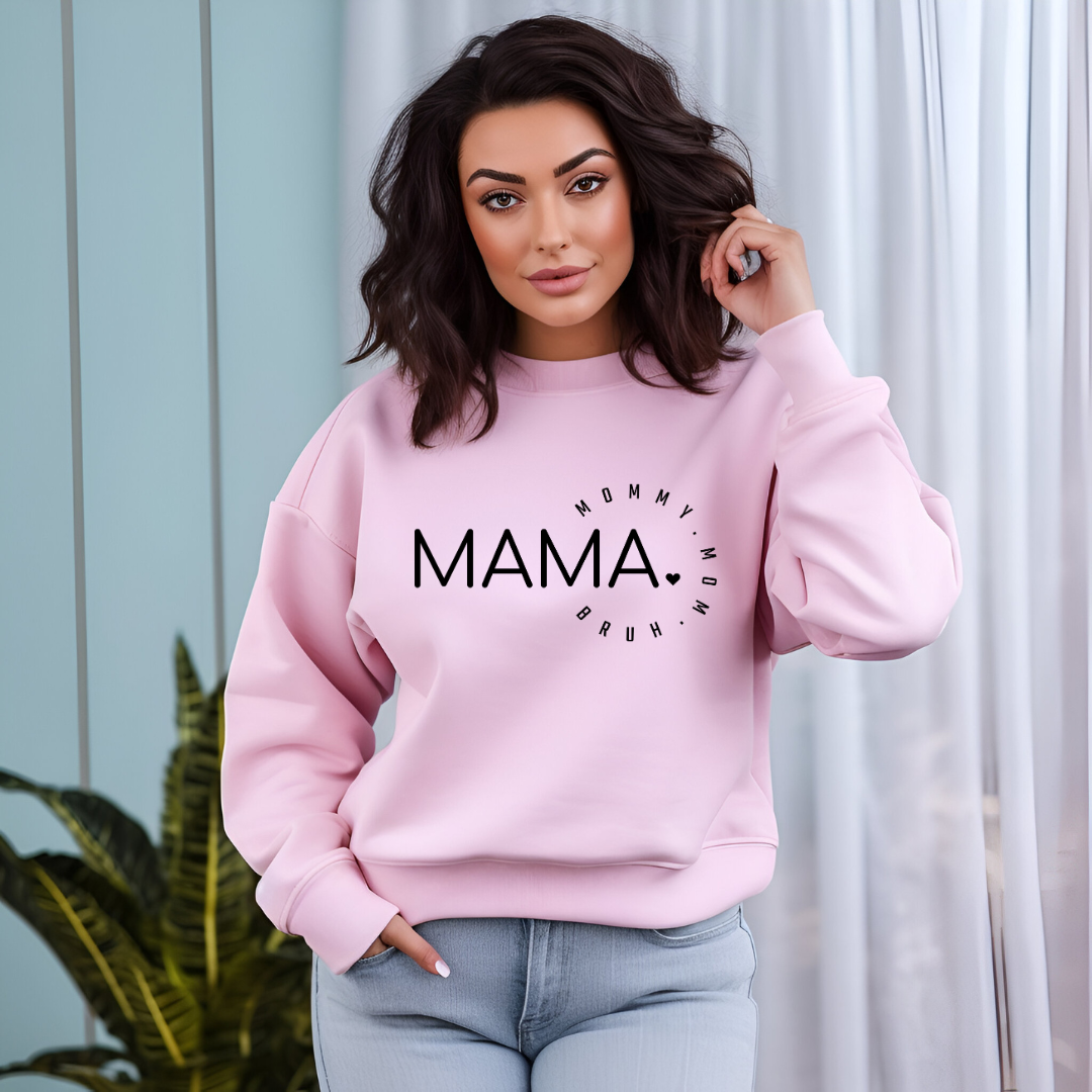 Crewneck Sweatshirt - Mama * Mommy * Mom * Bruh