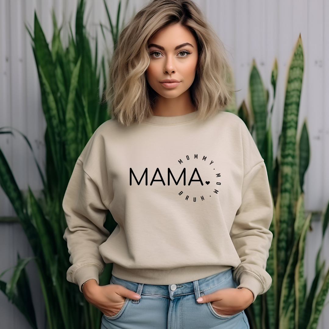 Crewneck Sweatshirt - Mama * Mommy * Mom * Bruh