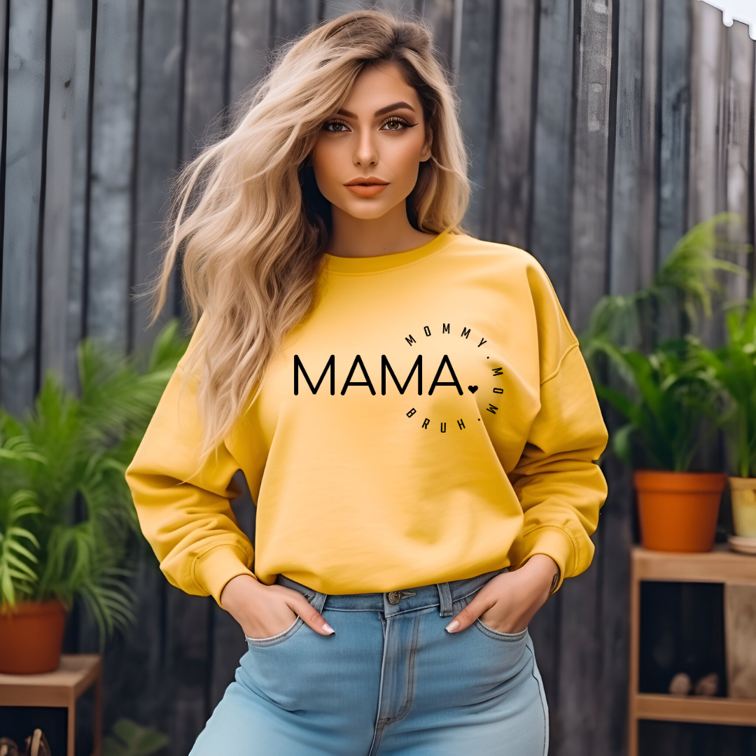 Crewneck Sweatshirt - Mama * Mommy * Mom * Bruh